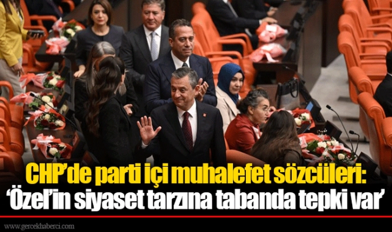 CHP’de parti içi muhalefet sözcüleri: ‘Özel’in siyaset tarzına tabanda tepki var’