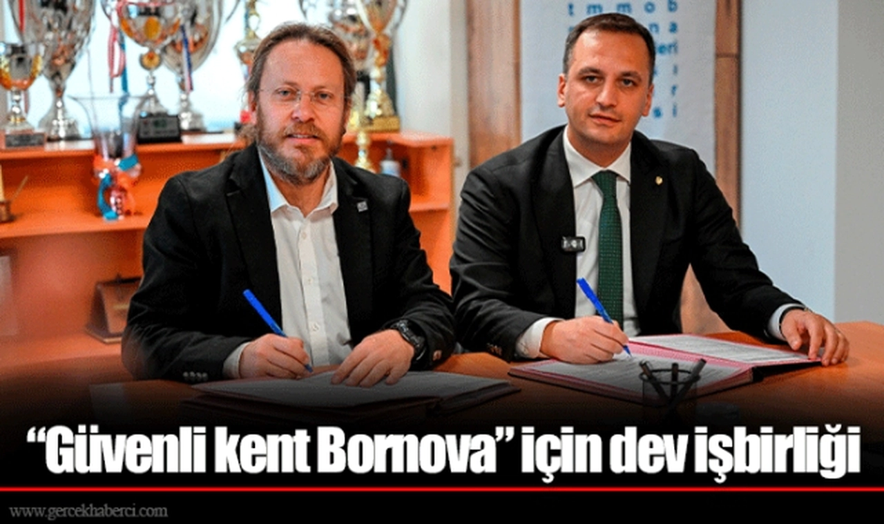 “Güvenli kent Bornova” için dev işbirliği