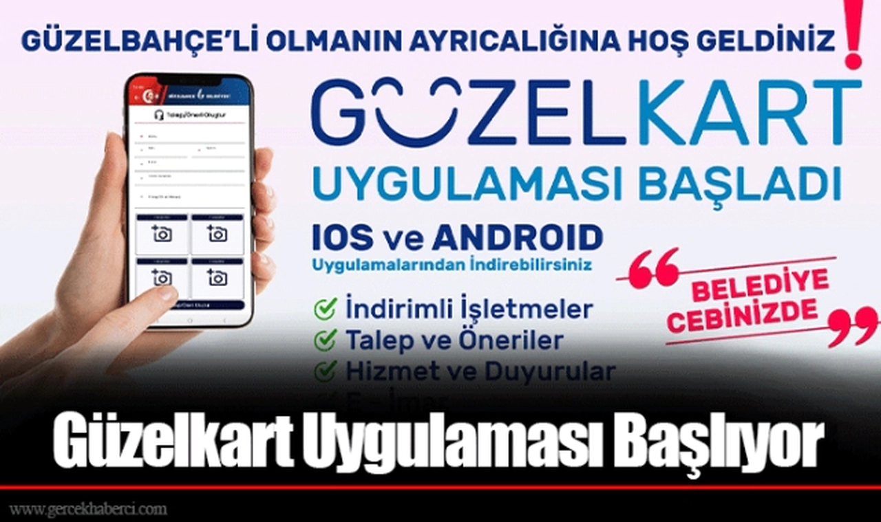 Güzelkart Uygulaması Başlıyor