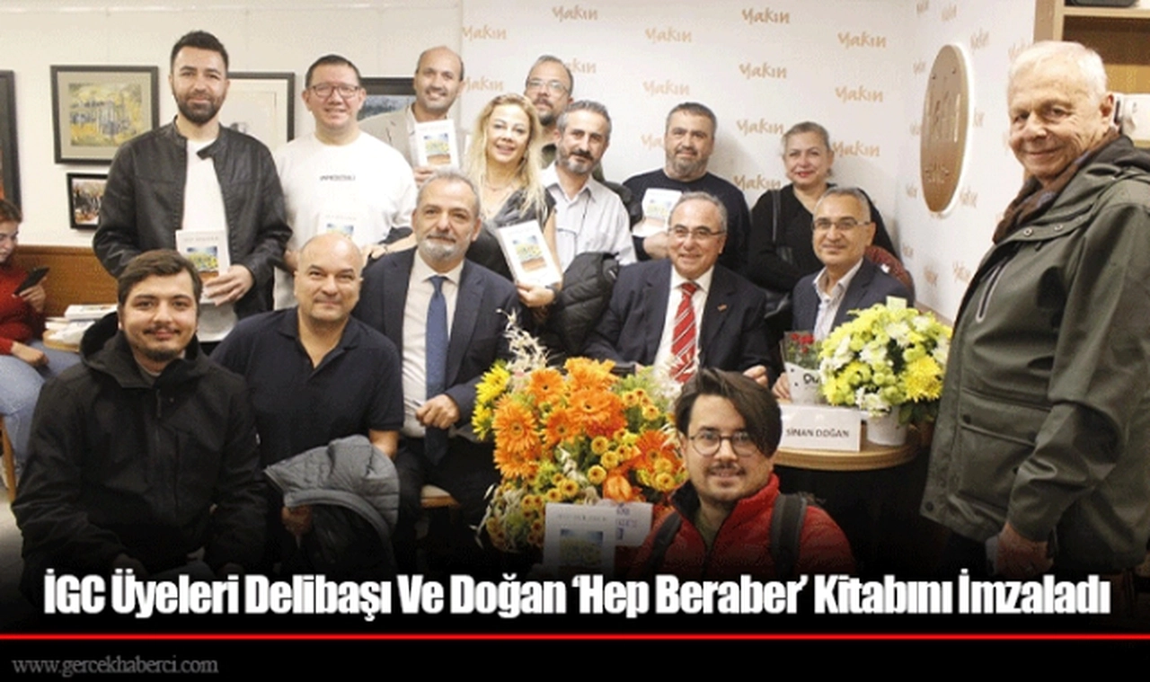 İGC Üyeleri Delibaşı Ve Doğan ‘Hep Beraber’ Kitabını İmzaladı