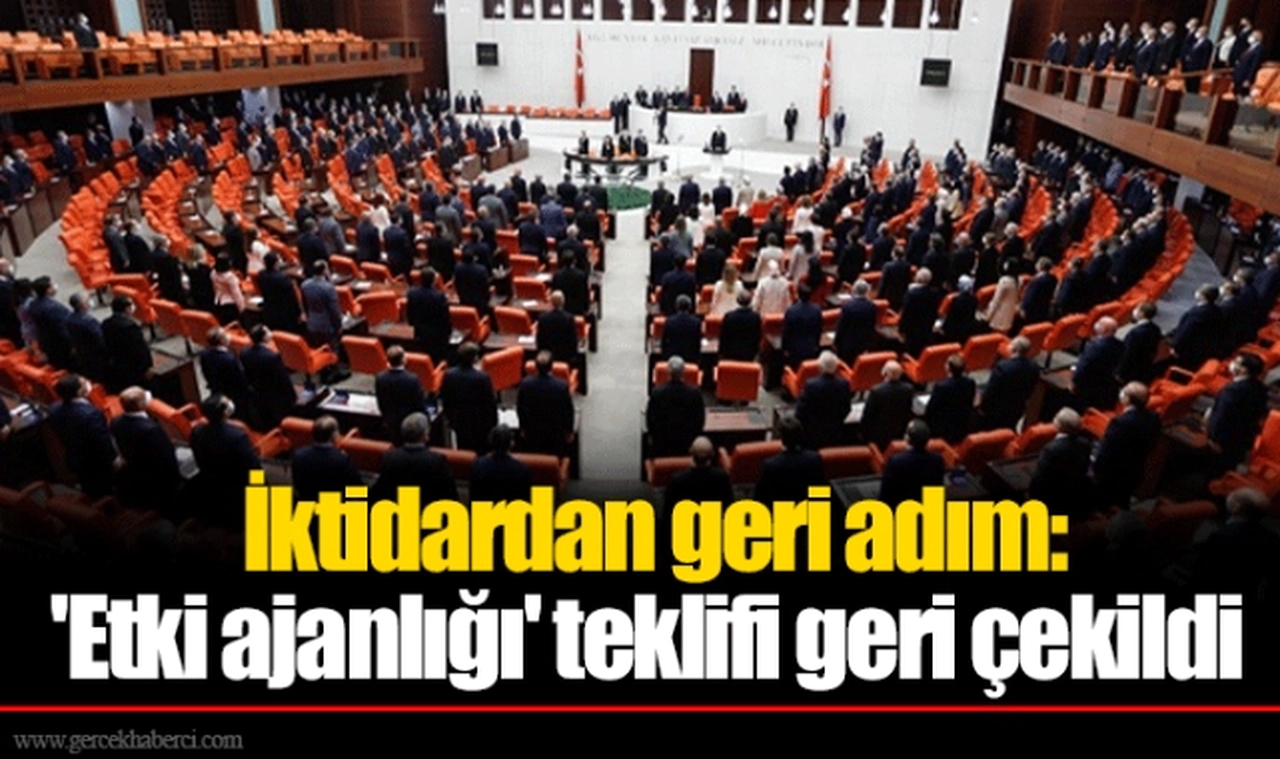 İktidardan geri adım: 'Etki ajanlığı' teklifi geri çekildi