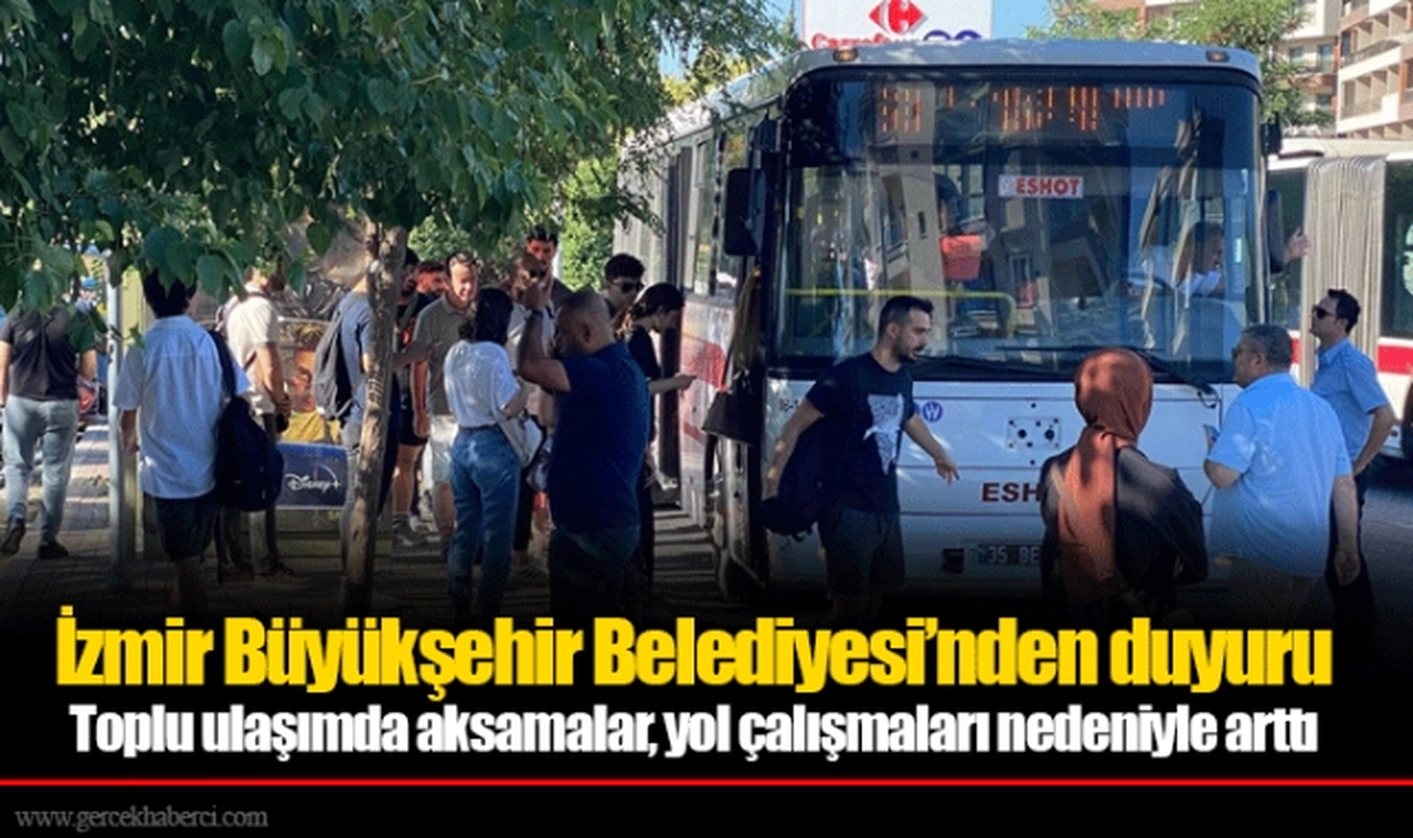 İzmir Büyükşehir Belediyesi’nden duyuru