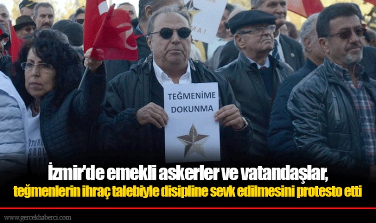 İzmir'de emekli askerler ve vatandaşlar, teğmenlerin ihraç talebiyle disipline sevk edilmesini protesto etti