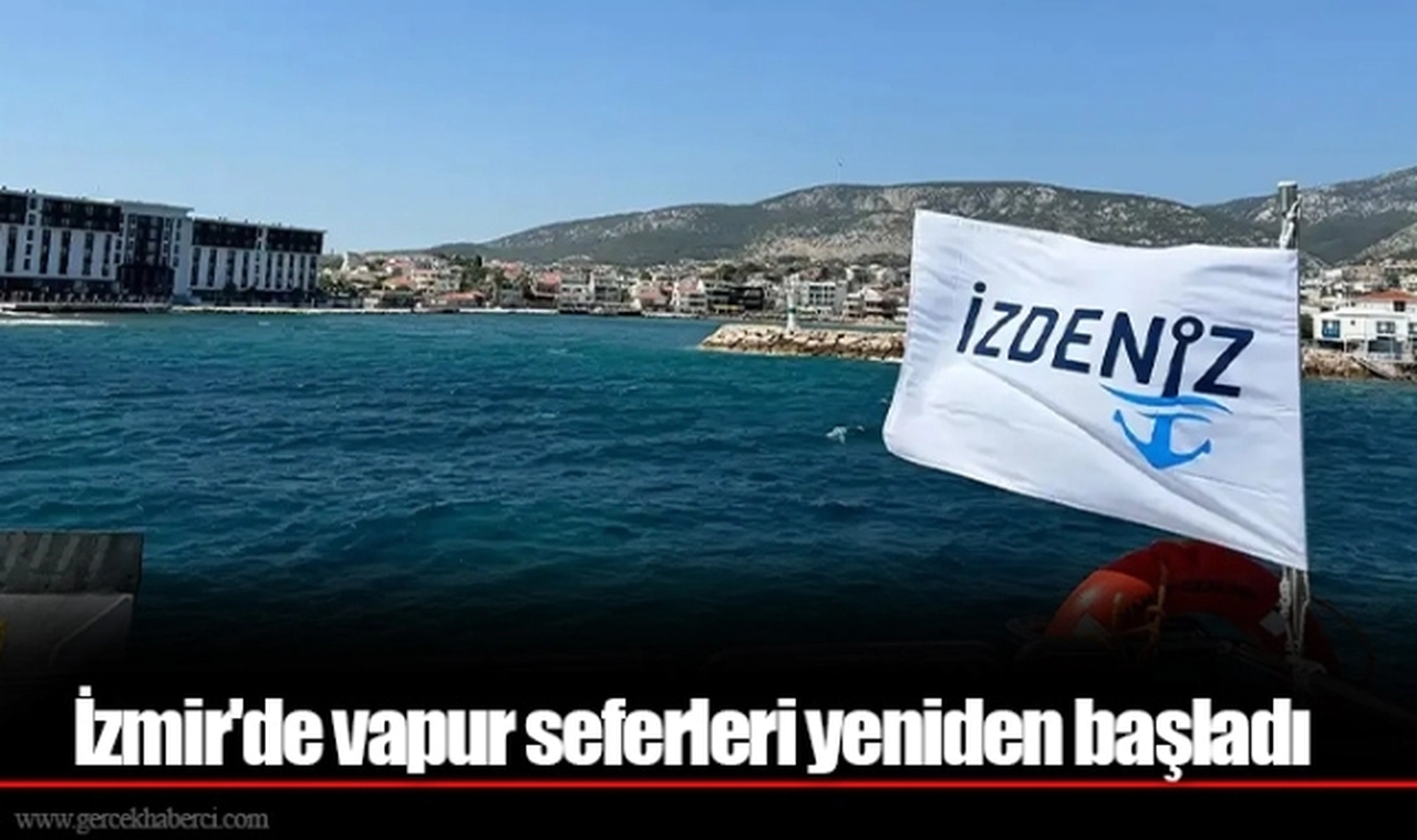 İzmir'de vapur seferleri yeniden başladı