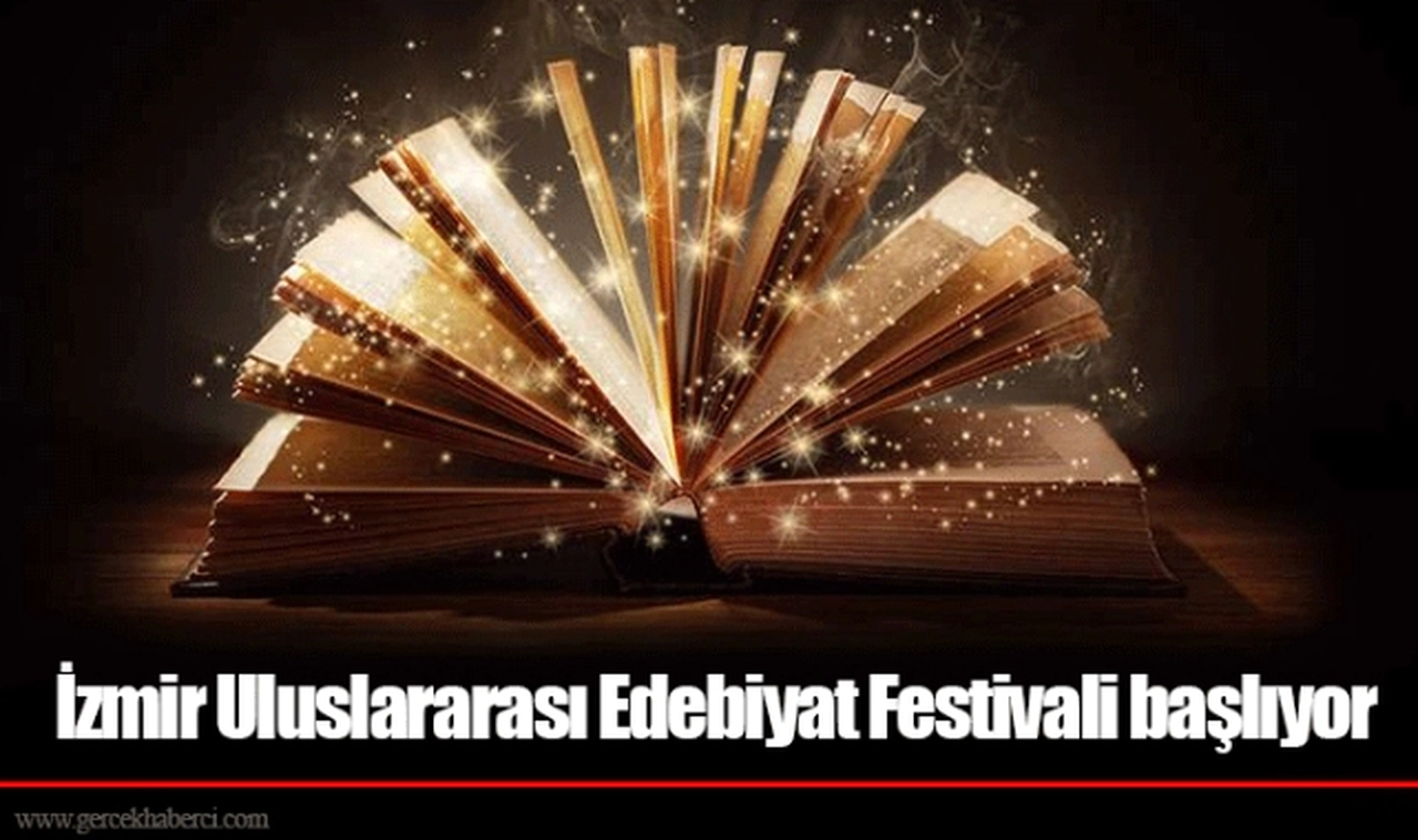 İzmir Uluslararası Edebiyat Festivali başlıyor