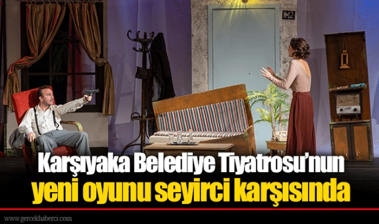 Karşıyaka Belediye Tiyatrosu’nun yeni oyunu seyirci karşısında