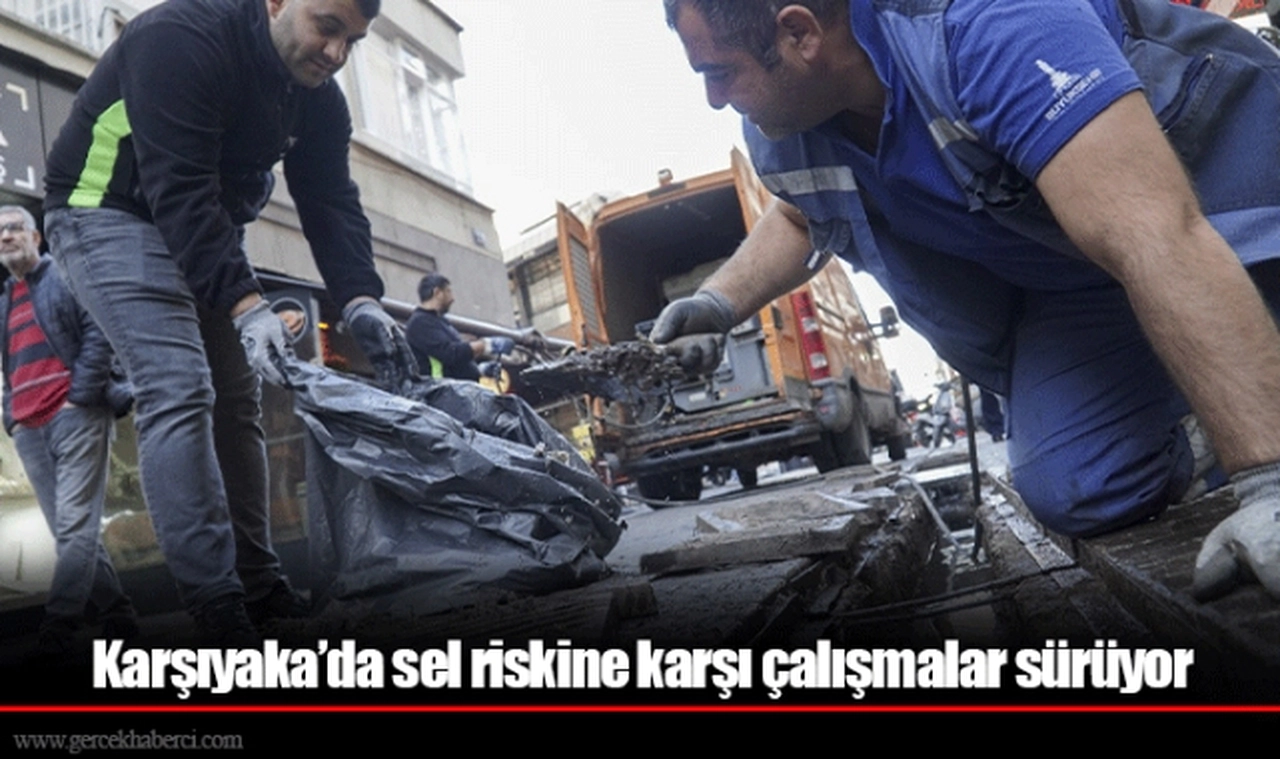 Karşıyaka’da sel riskine karşı çalışmalar sürüyor