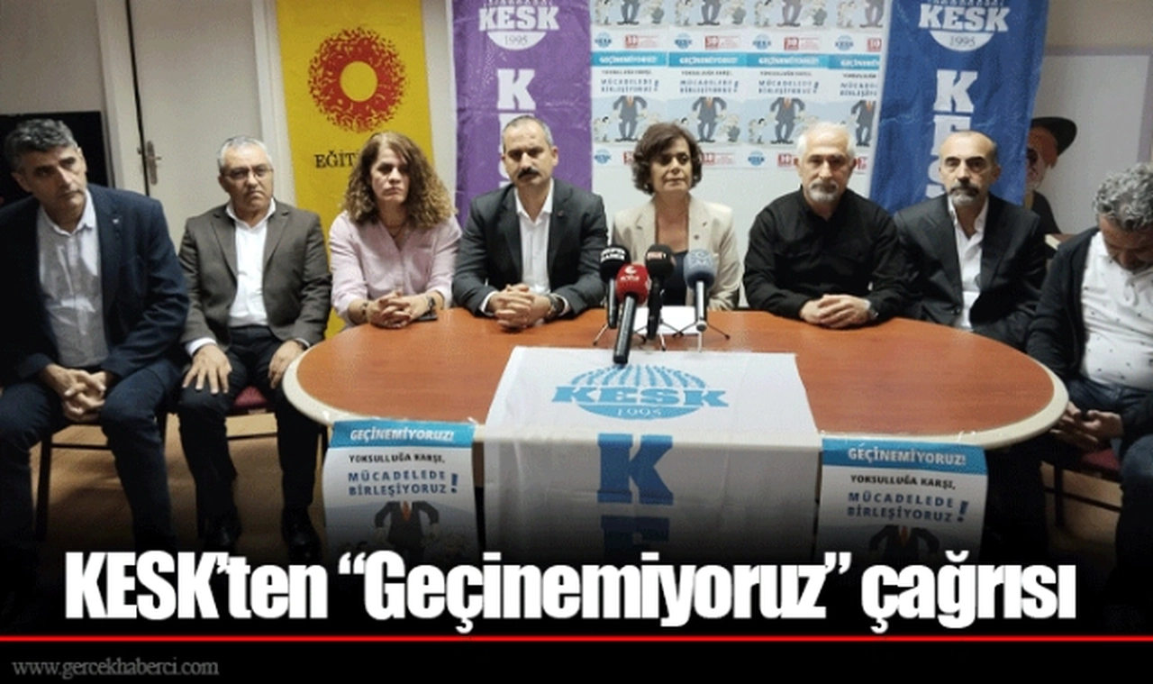 KESK’ten “Geçinemiyoruz” çağrısı