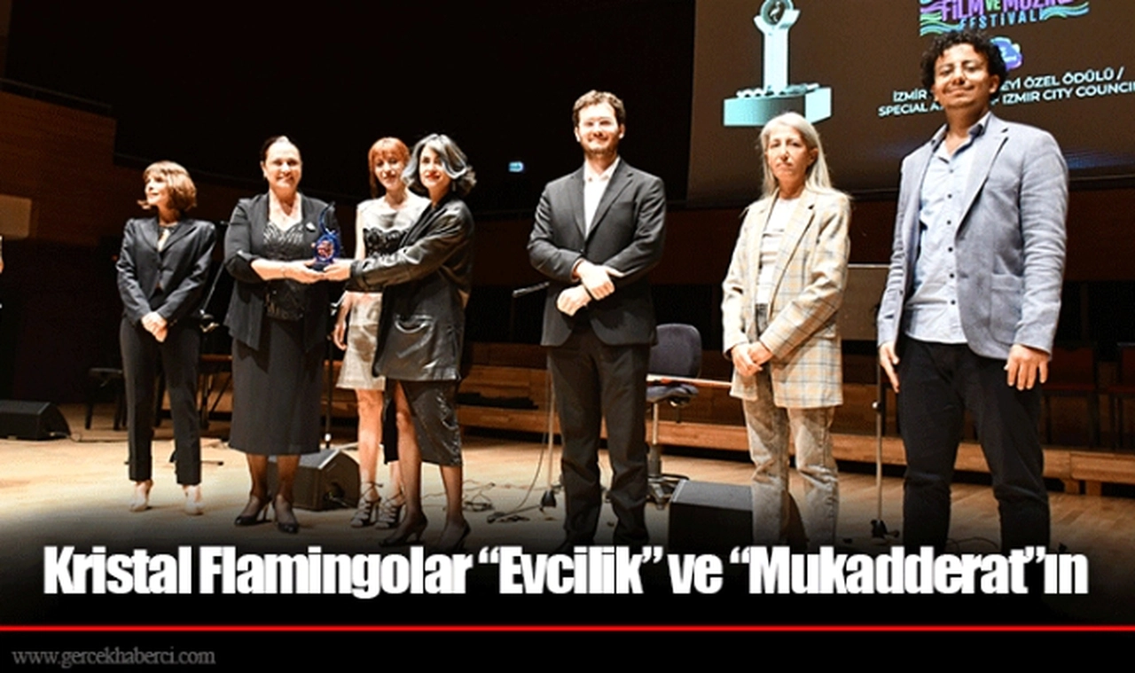 Kristal Flamingolar “Evcilik” ve “Mukadderat”ın