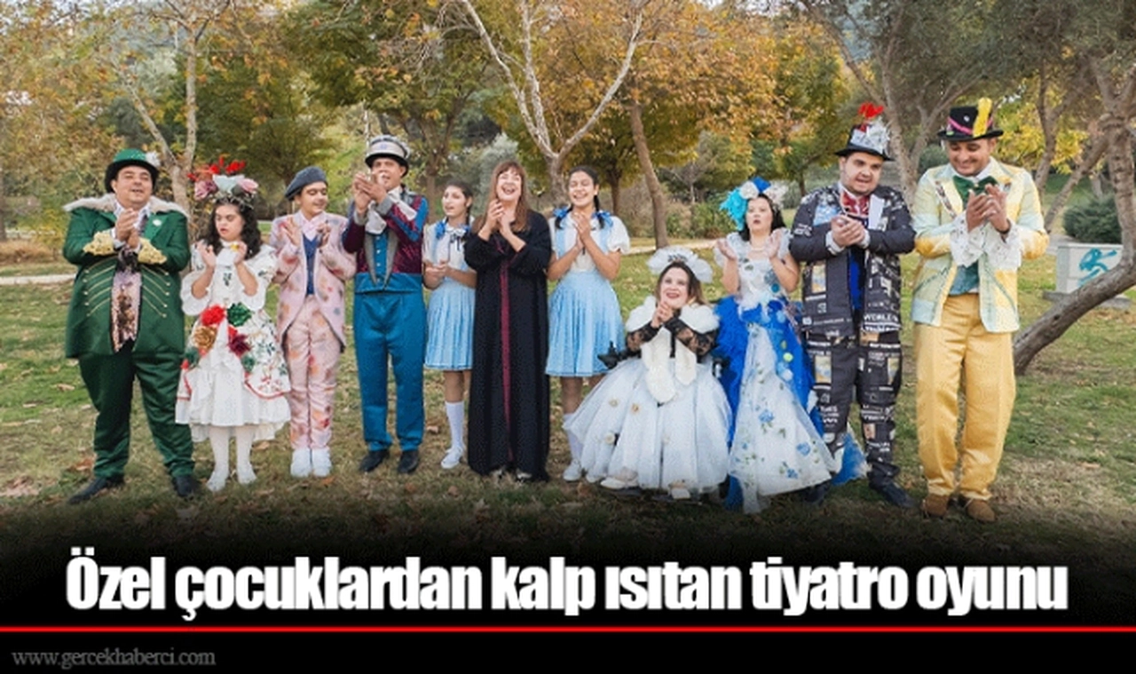 Özel çocuklardan kalp ısıtan tiyatro oyunu 