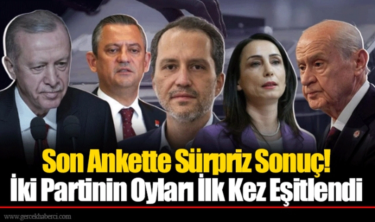 Son Ankette Sürpriz Sonuç! İki Partinin Oyları İlk Kez Eşitlendi