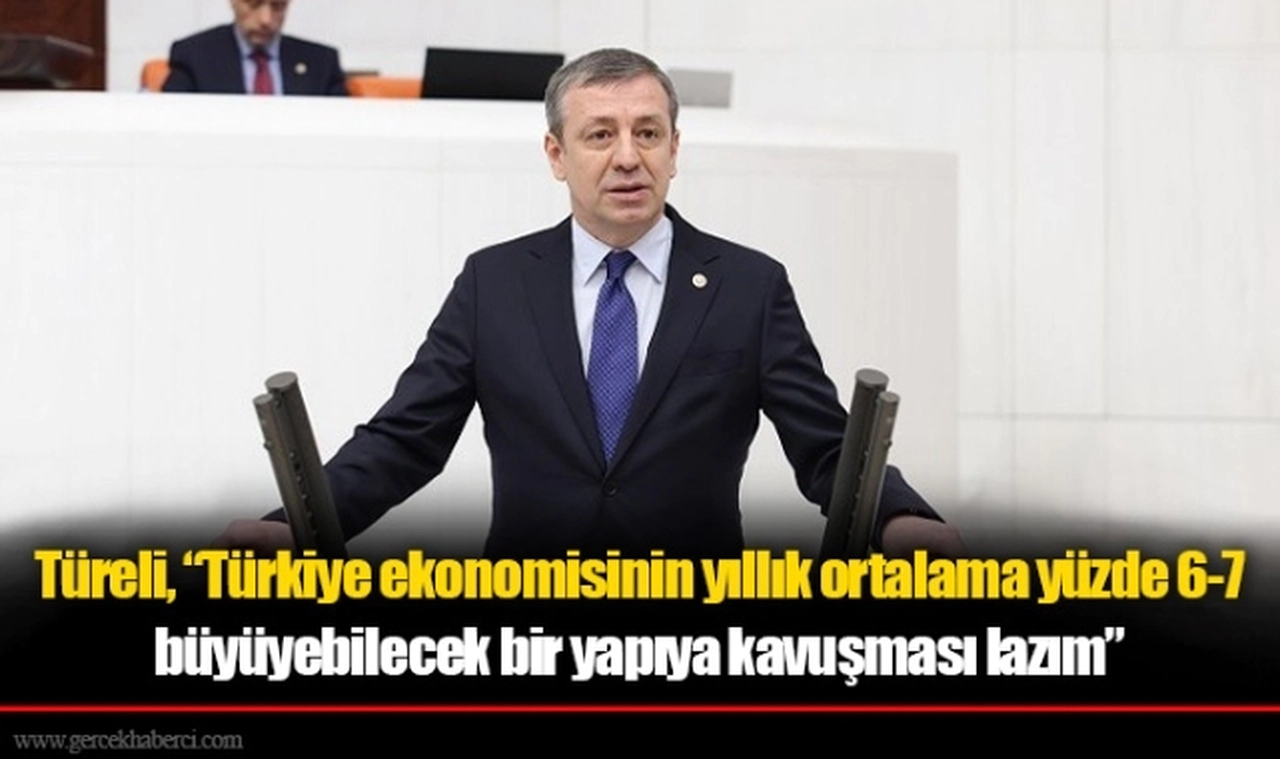 Türeli, “Türkiye ekonomisinin yıllık ortalama yüzde 6-7 büyüyebilecek bir yapıya kavuşması lazım. Bu da üretimle olur"