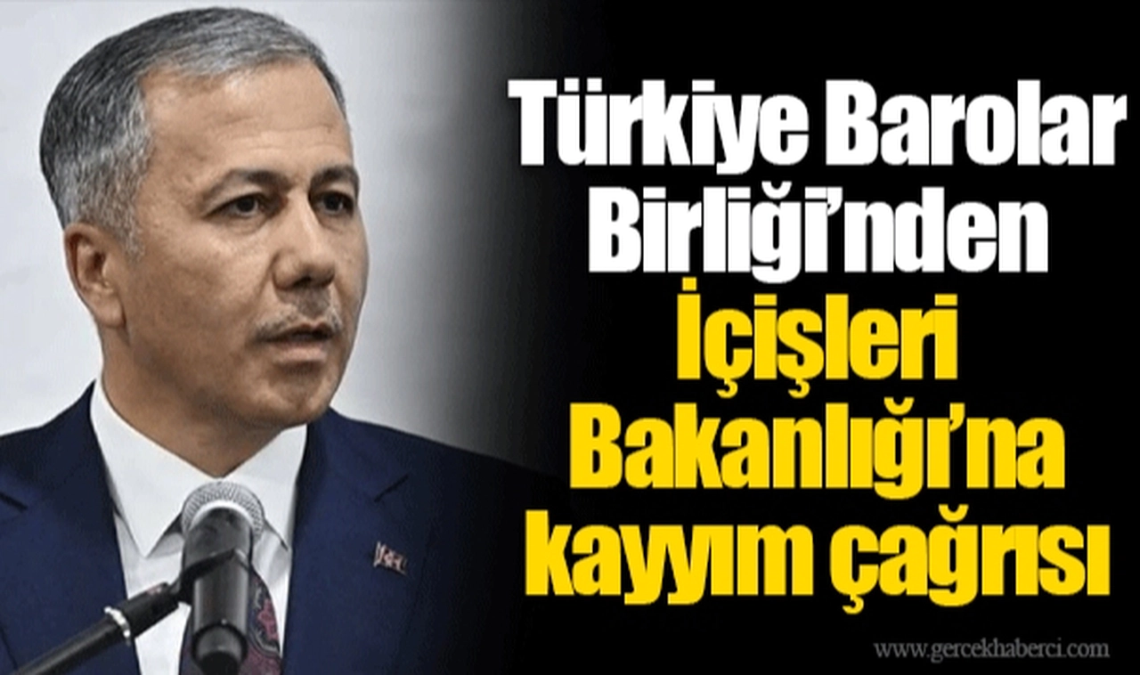 Türkiye Barolar Birliği’nden İçişleri Bakanlığı’na kayyım çağrısı