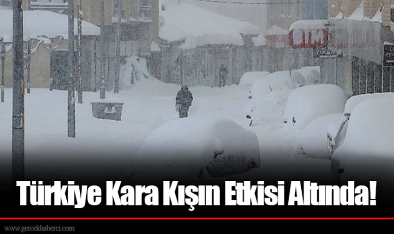 Türkiye Kara Kışın Etkisi Altında!