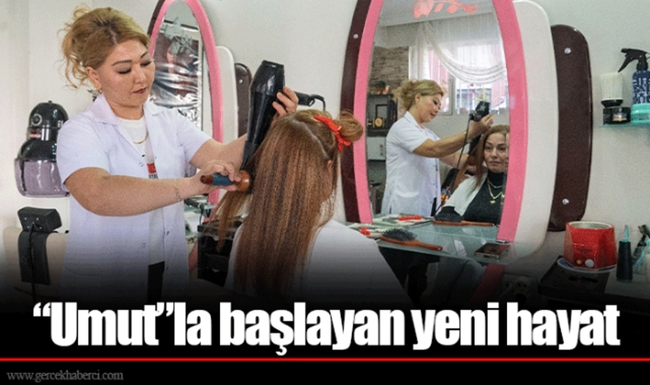 “Umut”la başlayan yeni hayat