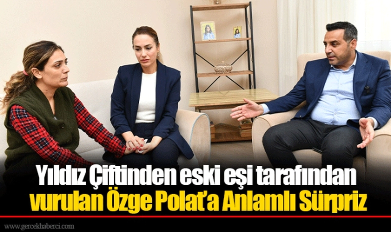 Yıldız Çiftinden eski eşi tarafından vurulan Özge Polat’a Anlamlı Sürpriz
