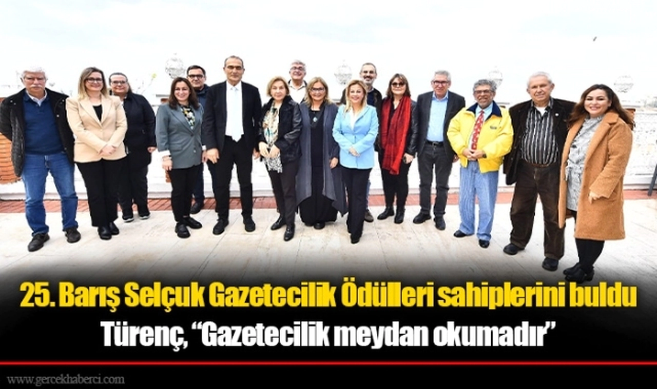 25. Barış Selçuk Gazetecilik Ödülleri sahiplerini buldu Türenç, “Gazetecilik meydan okumadır”