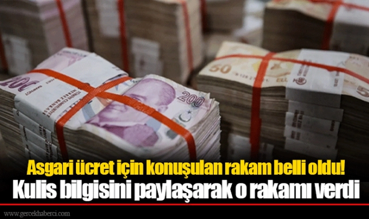 Asgari ücret için konuşulan rakam belli oldu! Kulis bilgisini paylaşarak o rakamı verdi
