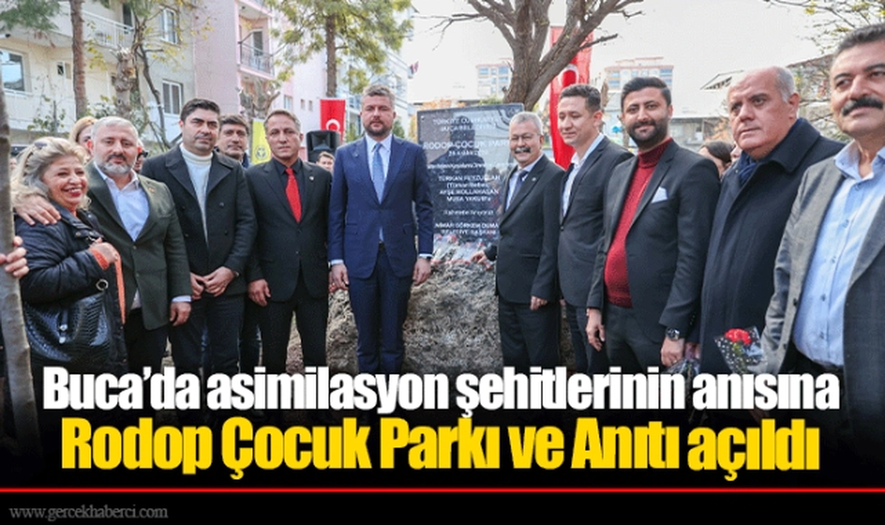 Buca’da asimilasyon şehitlerinin anısına Rodop Çocuk Parkı ve Anıtı açıldı