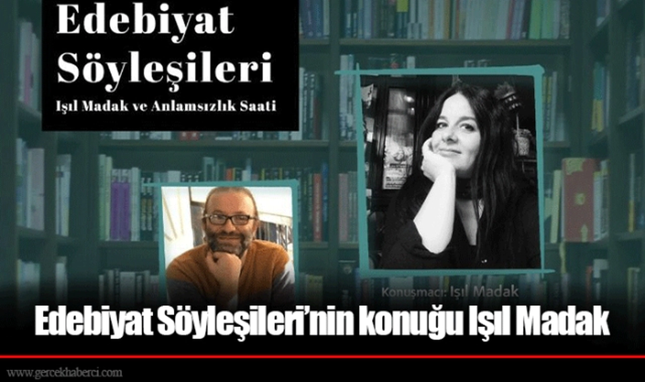 Edebiyat Söyleşileri’nin konuğu Işıl Madak