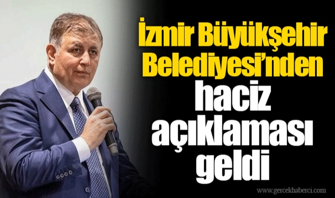 İzmir Büyükşehir Belediyesi’nden haciz açıklaması geldi