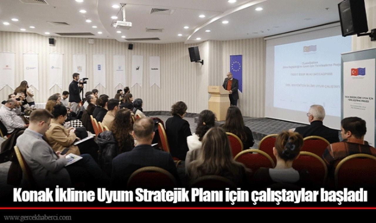 Konak İklime Uyum Stratejik Planı için çalıştaylar başladı
