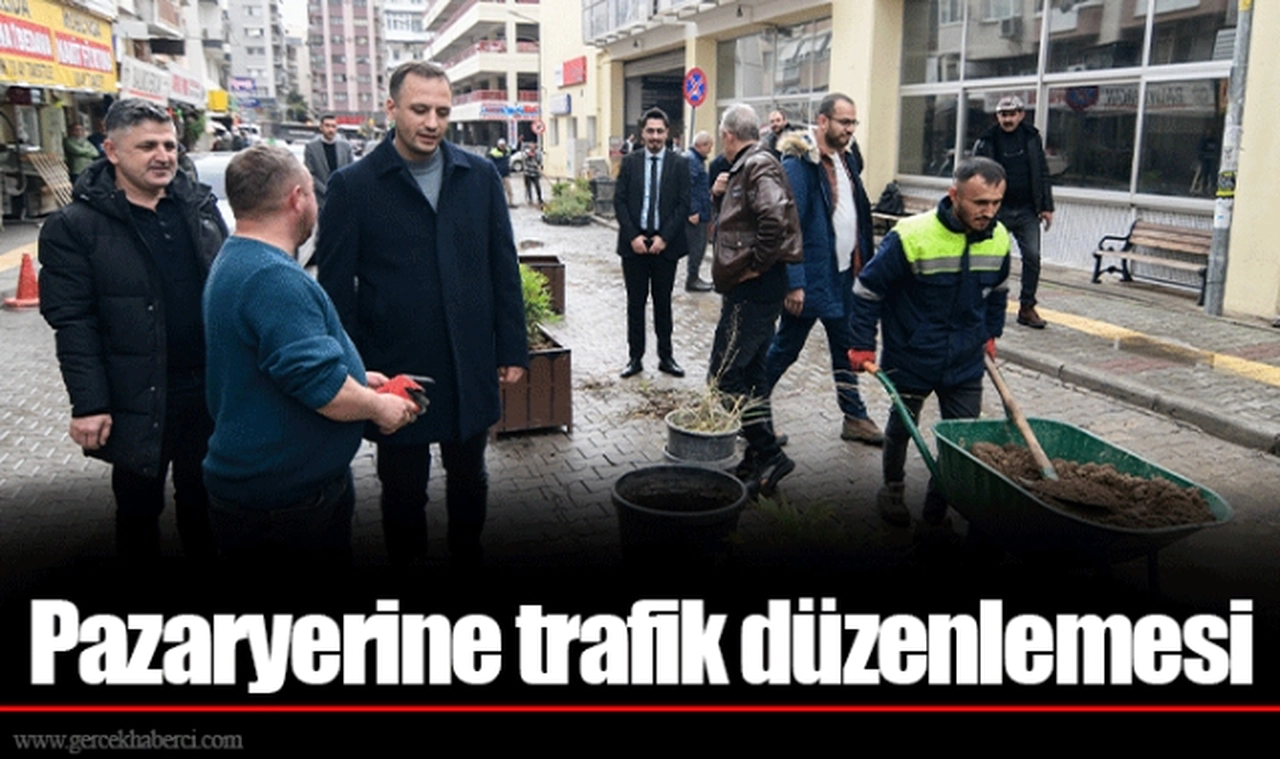 Pazaryerine trafik düzenlemesi