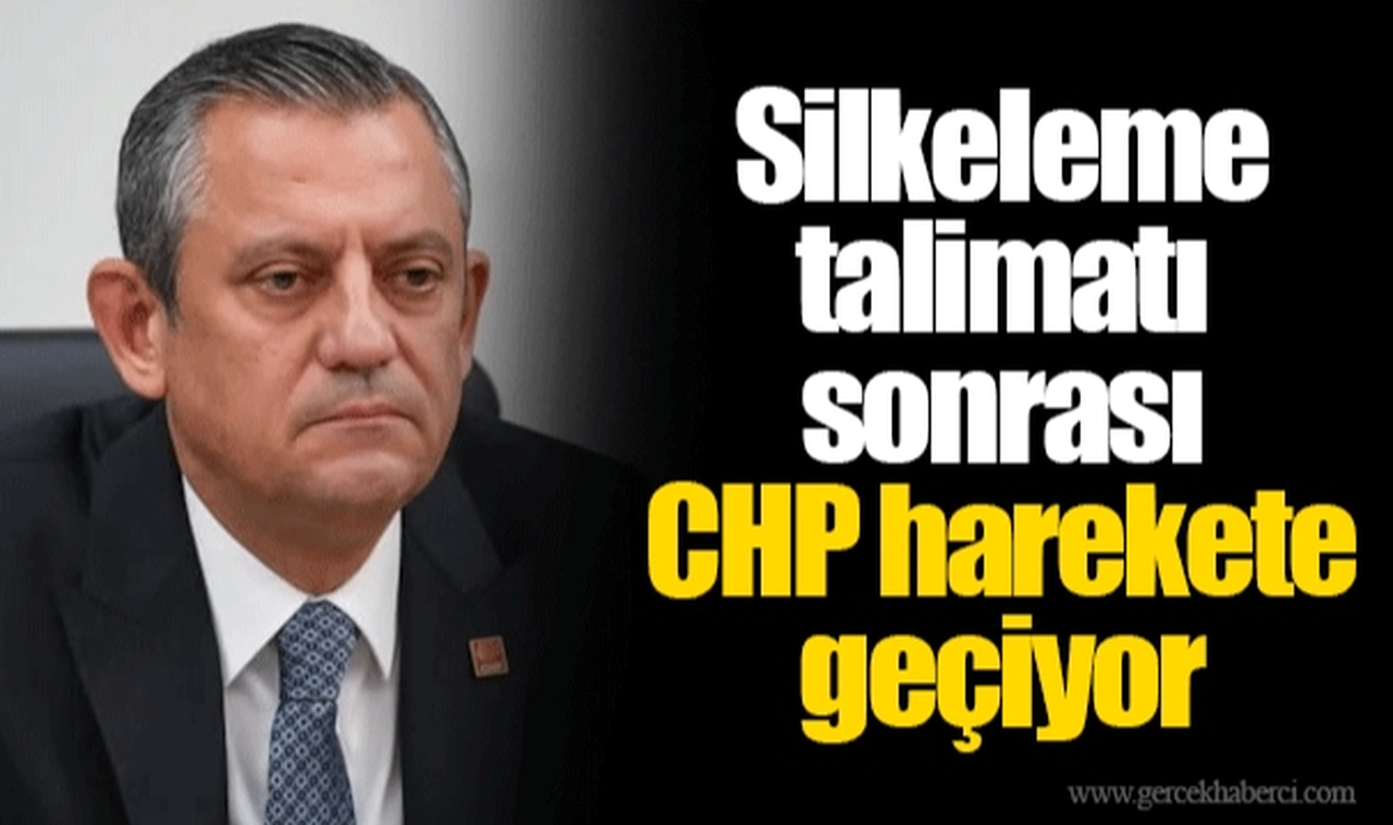 Silkeleme talimatı sonrası CHP harekete geçiyor