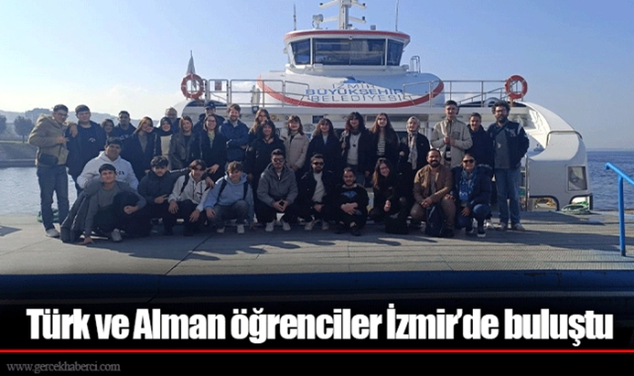 Türk ve Alman öğrenciler İzmir’de buluştu