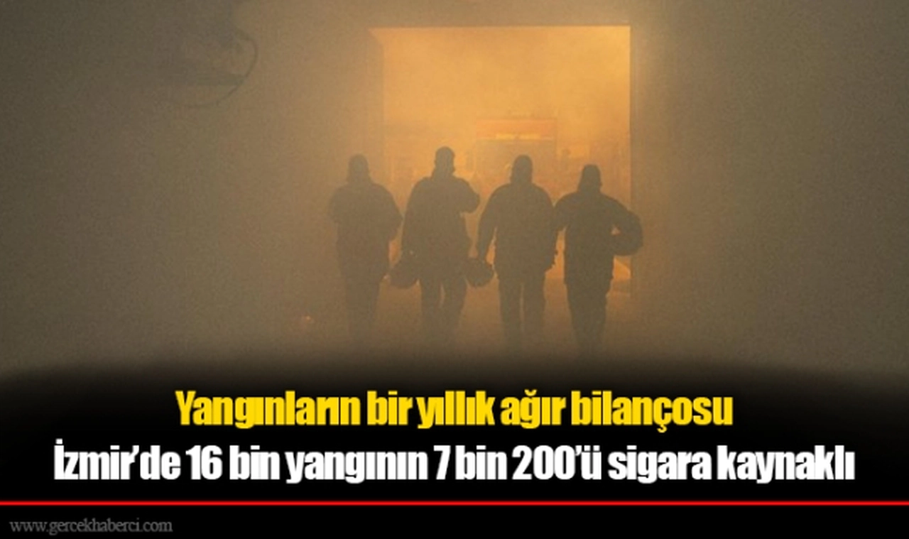 Yangınların bir yıllık ağır bilançosu...İzmir’de 16 bin yangının 7 bin 200’ü sigara kaynaklı