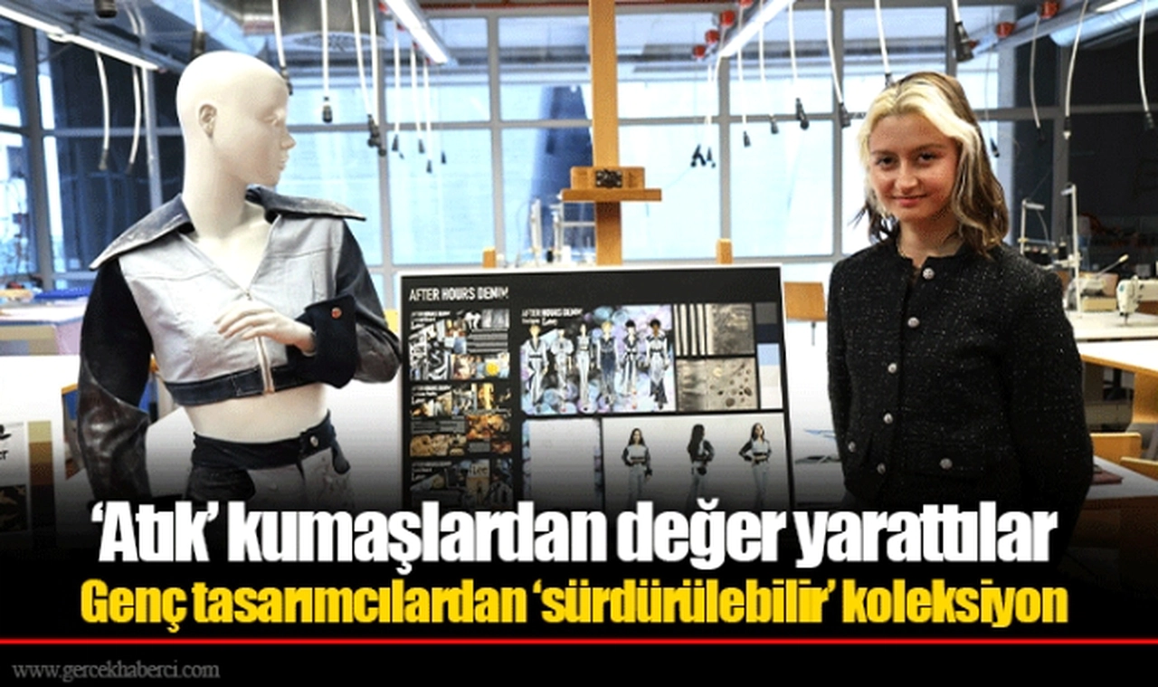 ‘Atık’ kumaşlardan değer yarattılar