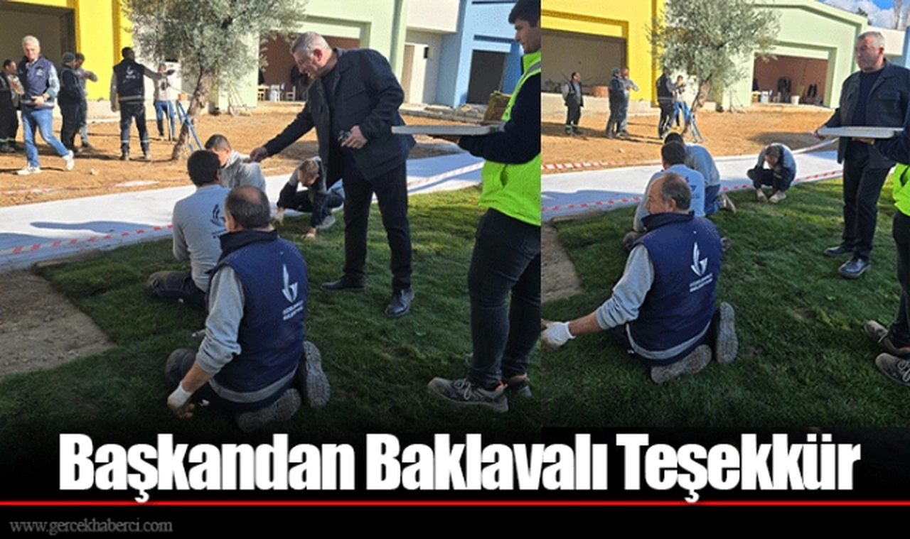 Başkandan Baklavalı Teşekkür