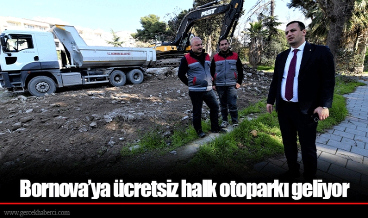 Bornova’ya ücretsiz halk otoparkı geliyor