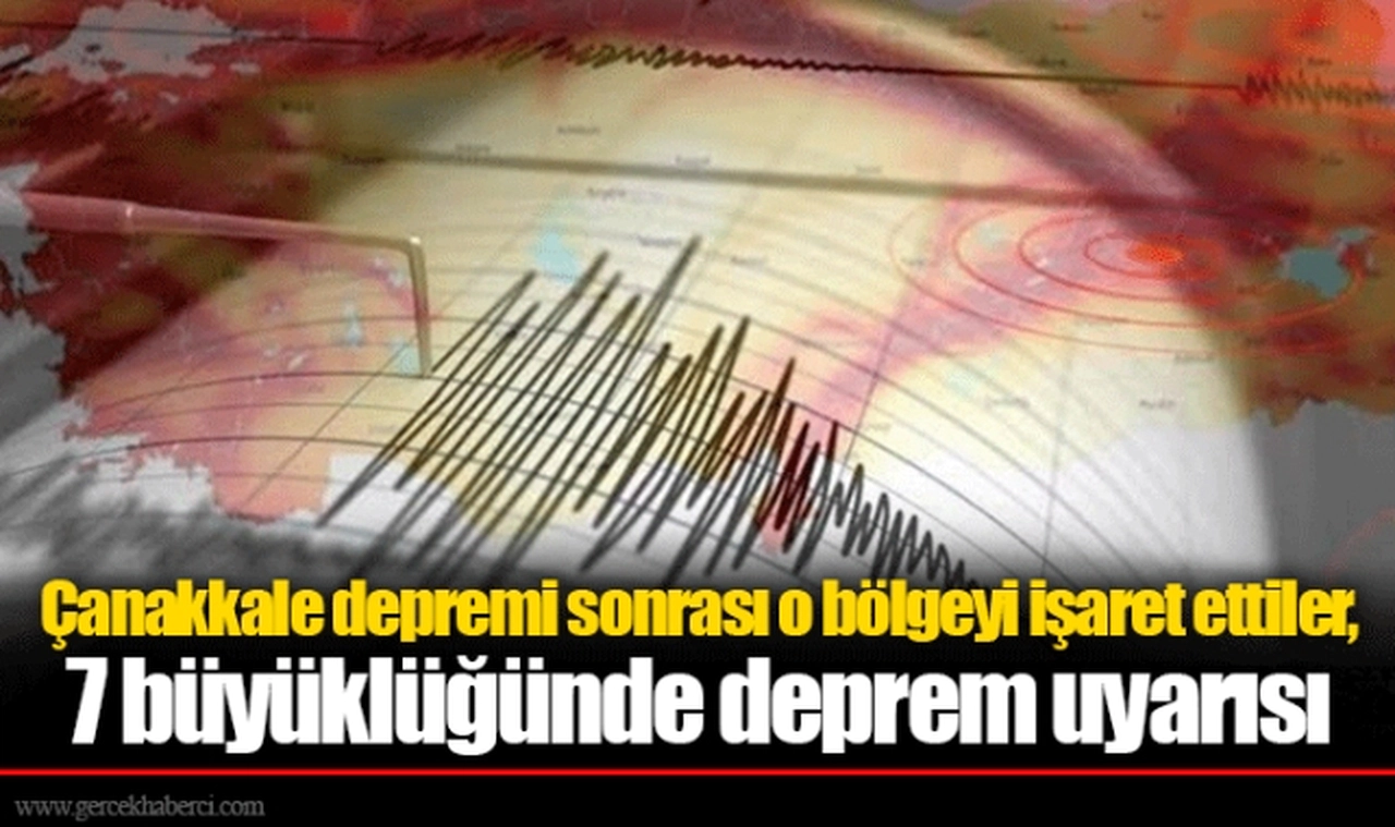 Çanakkale depremi sonrası o bölgeyi işaret ettiler, 7 büyüklüğünde deprem uyarısı
