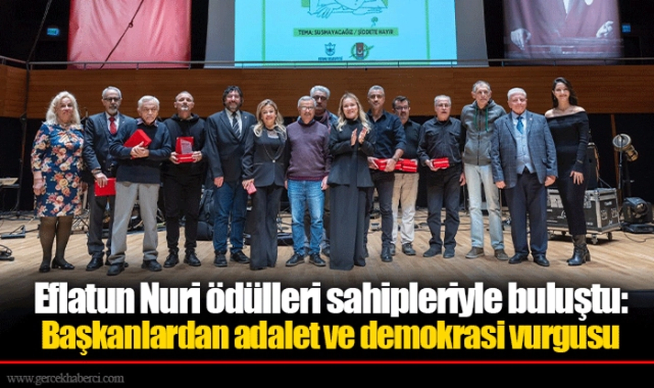 Eflatun Nuri ödülleri sahipleriyle buluştu: Başkanlardan adalet ve demokrasi vurgusu