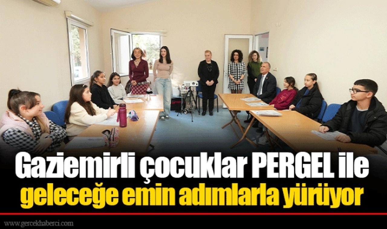 Gaziemirli çocuklar PERGEL ile geleceğe emin adımlarla yürüyor