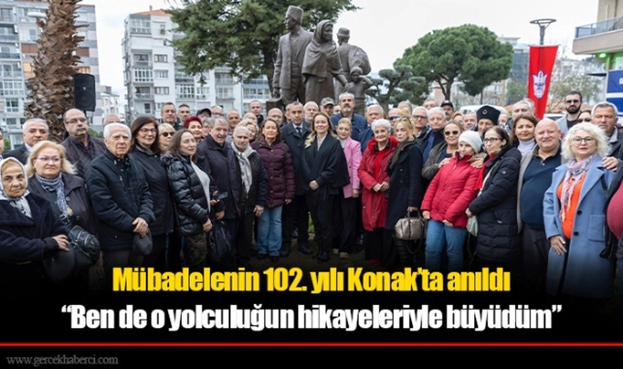 Mübadelenin 102. yılı Konak’ta anıldı