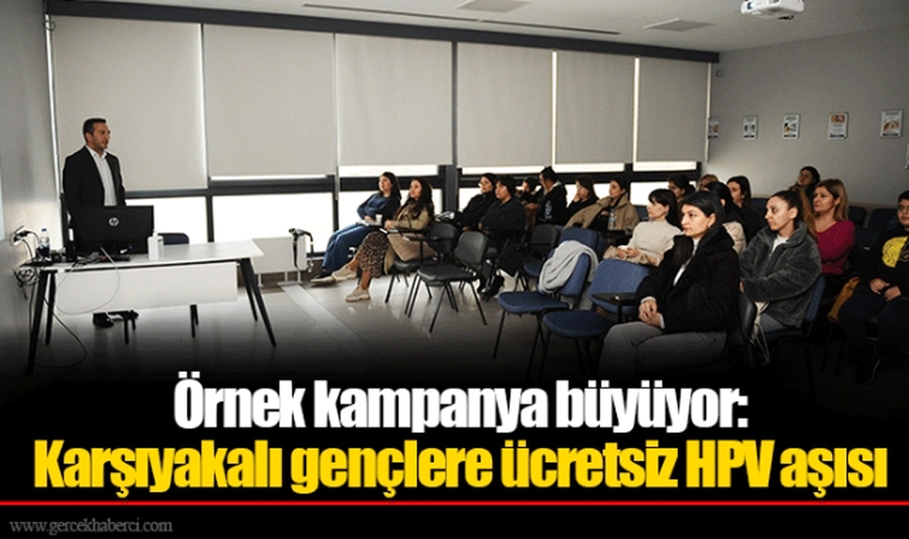 Örnek kampanya büyüyor: Karşıyakalı gençlere ücretsiz HPV aşısı