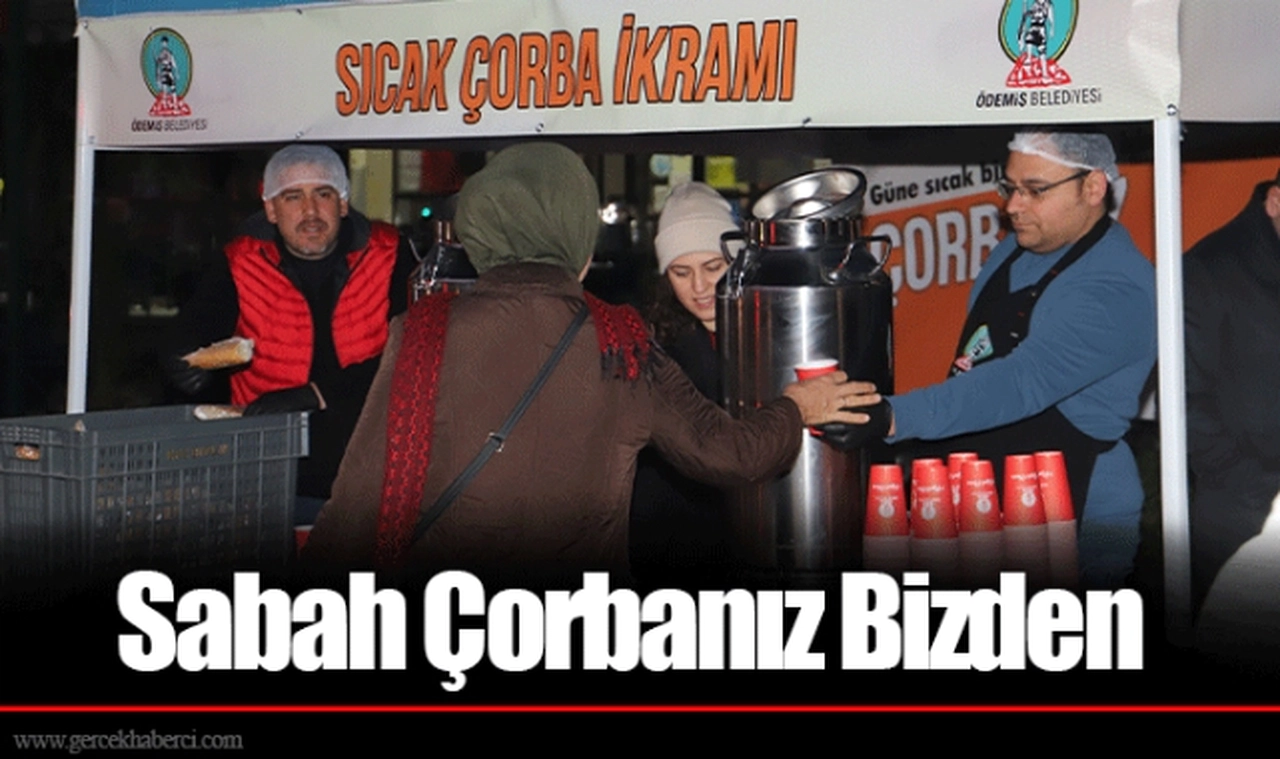 Sabah Çorbanız Bizden