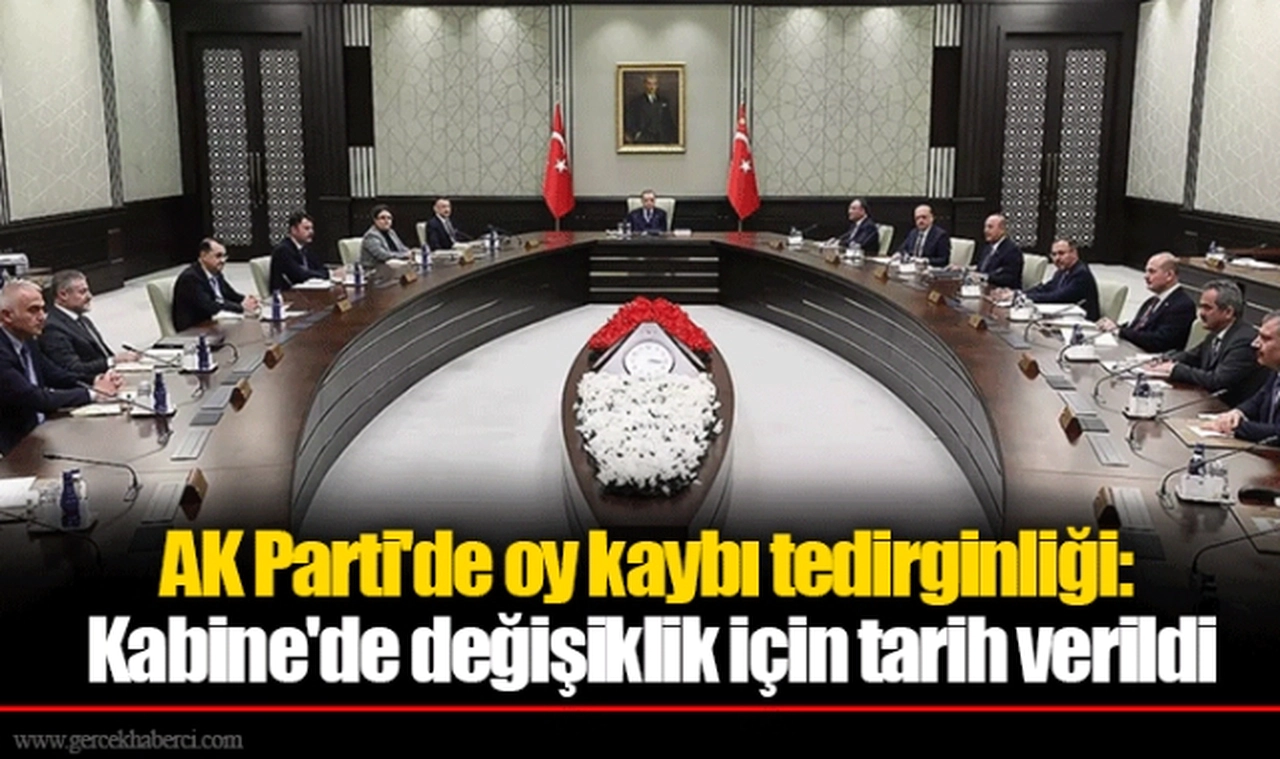 AK Parti'de oy kaybı tedirginliği: Kabine'de değişiklik için tarih verildi