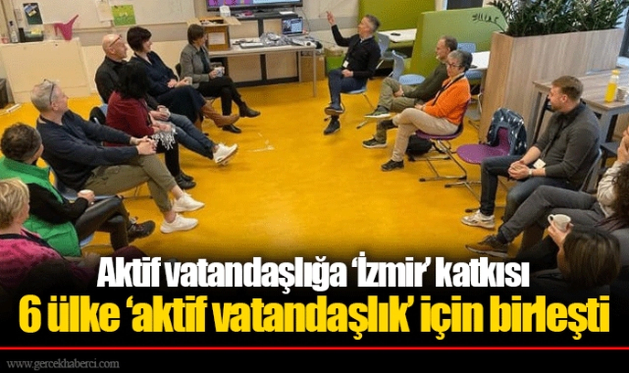 Aktif vatandaşlığa ‘İzmir’ katkısı