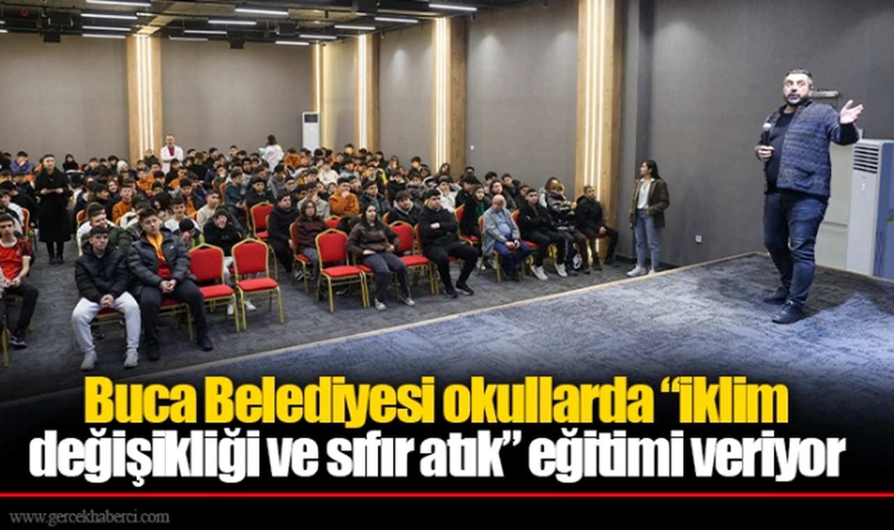 Buca Belediyesi okullarda “iklim değişikliği ve sıfır atık” eğitimi veriyor