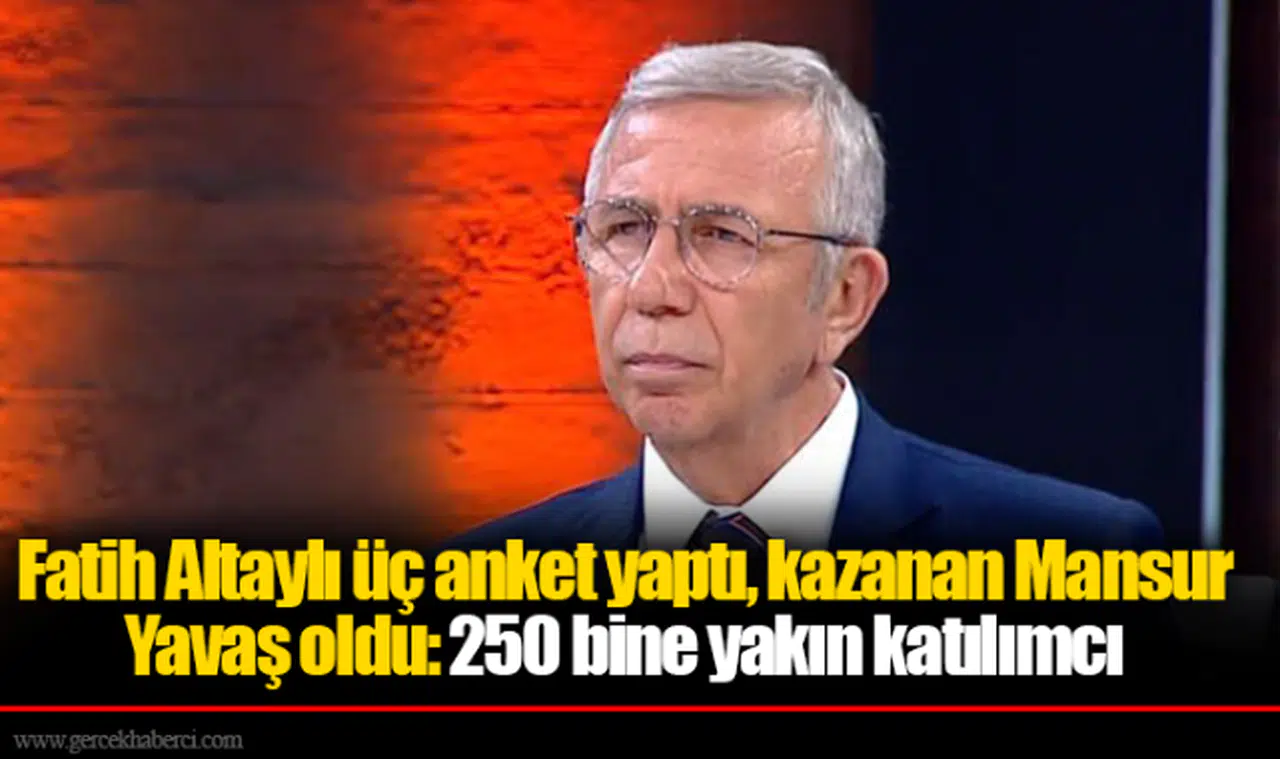Fatih Altaylı sosyal medyadan üç anket yaptı, kazanan Mansur Yavaş oldu: 250 bine yakın katılımcı