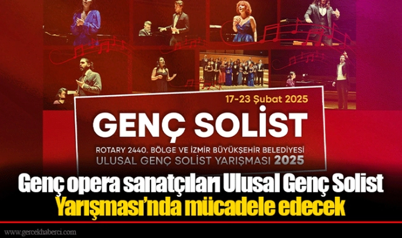 Genç opera sanatçıları Ulusal Genç Solist Yarışması’nda mücadele edecek
