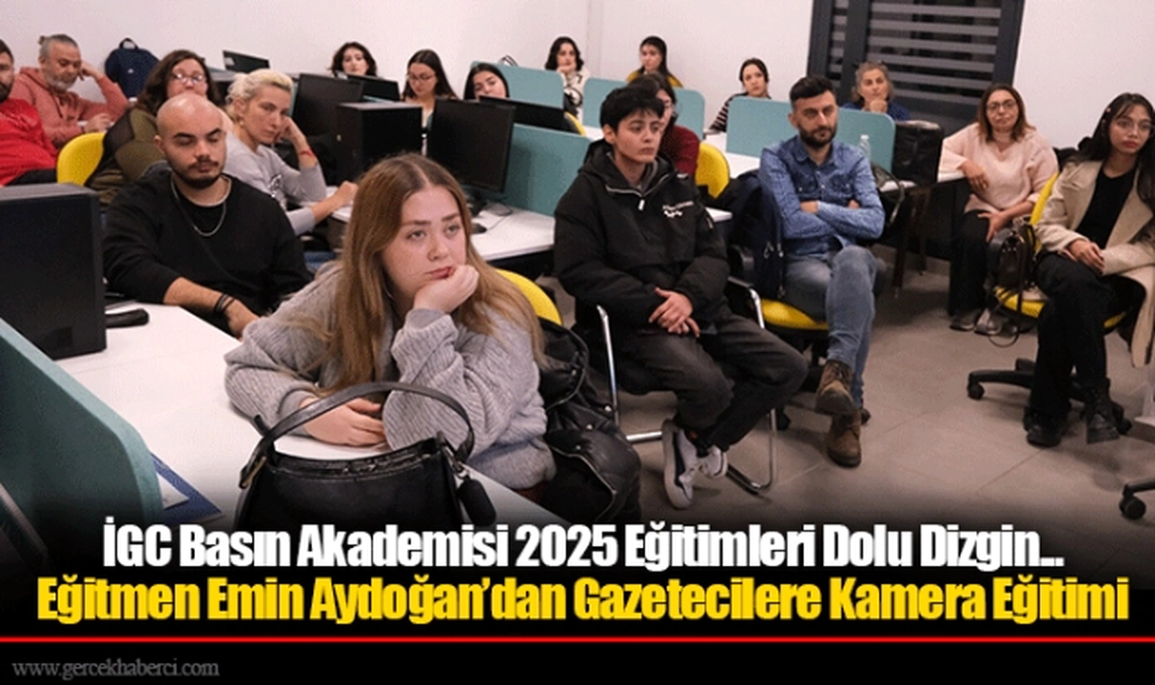 İGC Basın Akademisi 2025 Eğitimleri Dolu Dizgin... Eğitmen Emin Aydoğan’dan Gazetecilere Kamera Eğitimi