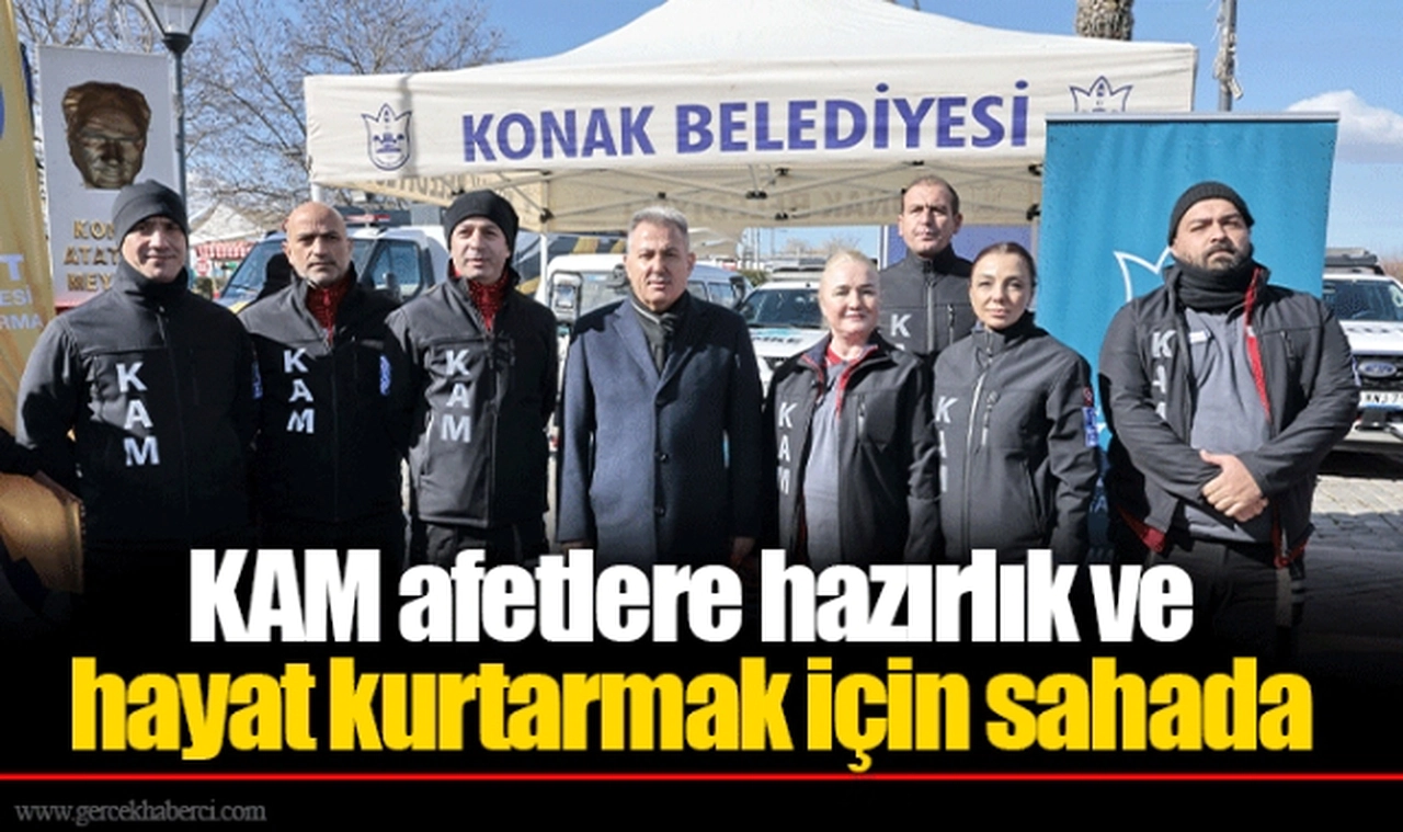 KAM afetlere hazırlık ve hayat kurtarmak için sahada