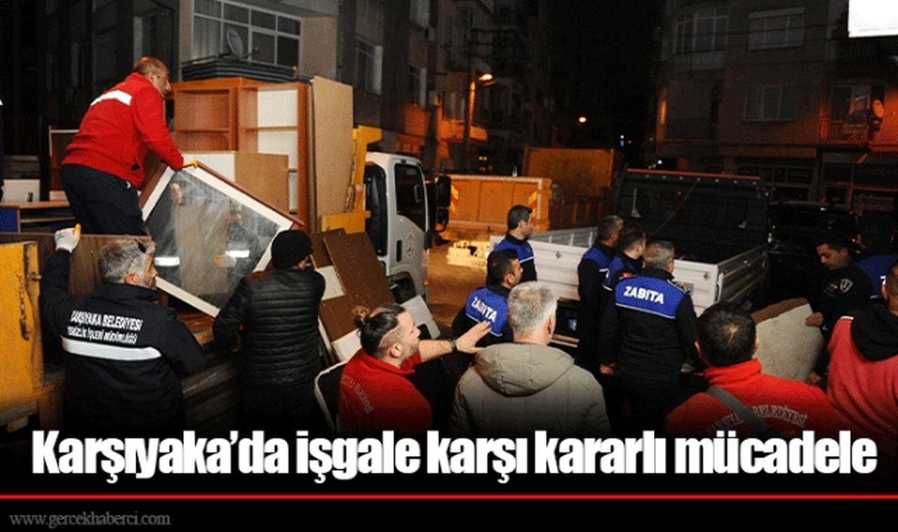 Karşıyaka’da işgale karşı kararlı mücadele