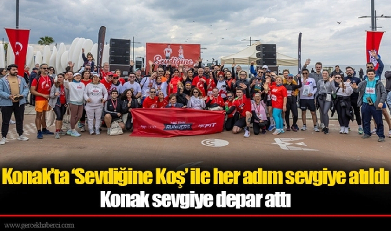 Konak’ta ‘Sevdiğine Koş’ ile her adım sevgiye atıldı