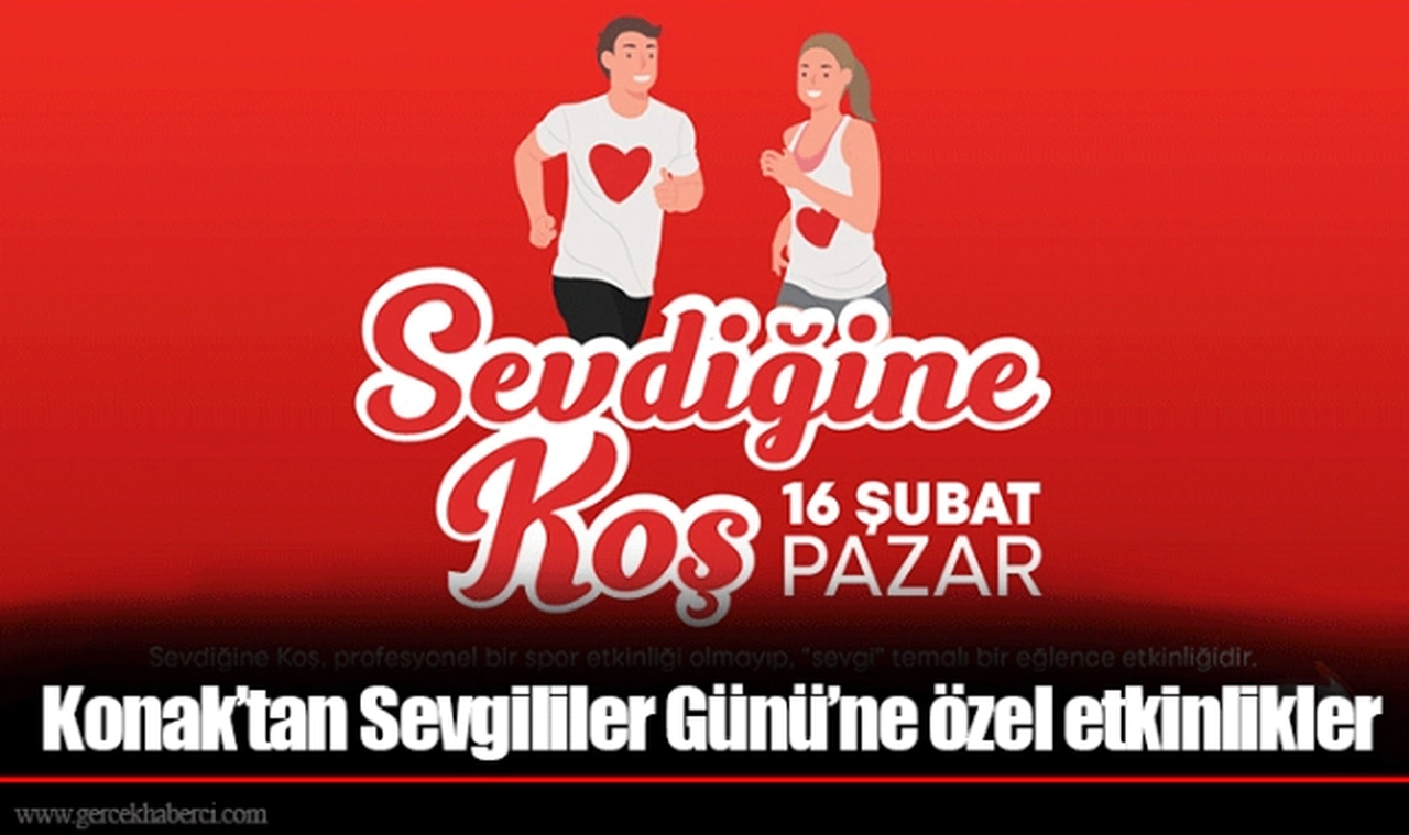 Konak’tan Sevgililer Günü’ne özel etkinlikler