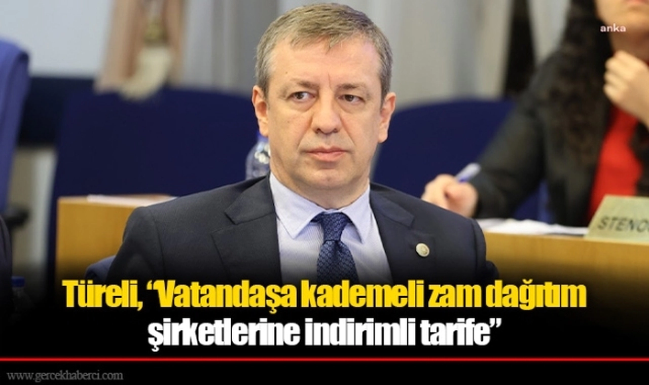 Türeli, “Vatandaşa kademeli zam dağıtım şirketlerine indirimli tarife”